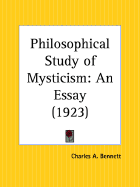 Philosophical Study of Mysticism: An Essay