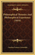 Philosophical Theories and Philosophical Experience (1854)