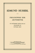 Philosophie Der Arithmetik: Mit Ergnzenden Texten (1890-1901)