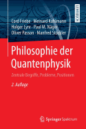 Philosophie Der Quantenphysik: Zentrale Begriffe, Probleme, Positionen