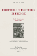 Philosophie Et Perfection de L'Homme: de La Renaissance a Descartes