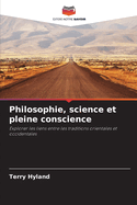 Philosophie, science et pleine conscience