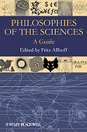 Philosophies of the Sciences: A Guide