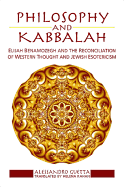 Philosophy and Kabbalah: Elijah Benamozegh and the Reconciliation of Western Thought and Jewish Esotericism