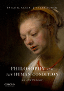 Philosophy and the Human Condition: An Anthology