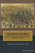 Philosophy East / West: Exploring Intersections between Educational and Contemplative Practices