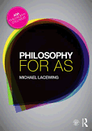Philosophy for AS: Epistemology and Philosophy of Religion