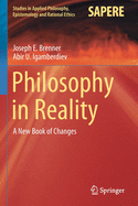 Philosophy in Reality: A New Book of Changes