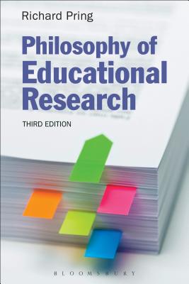 Philosophy of Educational Research - Pring, Richard, Professor