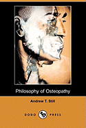 Philosophy of Osteopathy (Dodo Press)