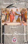 Philosophy of Politics: Volume 2: Society and Its Purpose