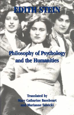 Philosophy of Psychology and the Humanities - Baseheart, Mary Catherine (Translated by), and Sawicki, Marianne (Translated by)