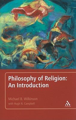 Philosophy of Religion: An Introduction - Wilkinson, Michael B