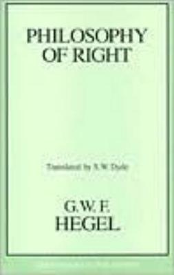 Philosophy of Right - Hegel, Georg Wilhelm Friedrich