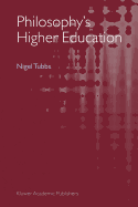 Philosophy's Higher Education