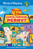 Phineas and Ferb: Lights, Camera, Perry?: Lights, Camera, Perry?