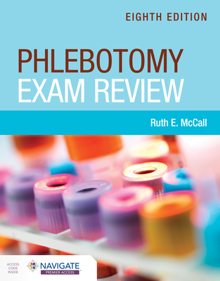 Phlebotomy Exam Review - McCall, Ruth E