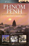 Phnom Penh: A Cultural and Literary History