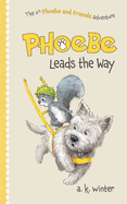 Phoebe Leads the Way