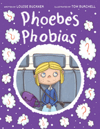 Phoebe's Phobias