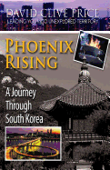 Phoenix Rising: A Journey Through South Korea