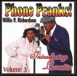 Phone Pranks, Vol. 3