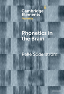Phonetics in the Brain