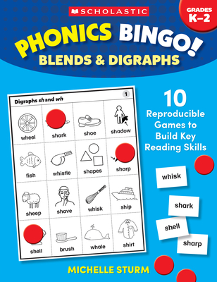 Phonics Bingo: Blends & Digraphs - Sturm, Michelle