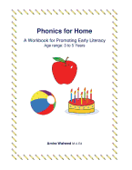 Phonics for Home: A Workbook for Promoting Early Literacy