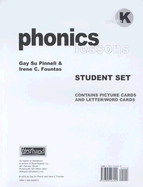 Phonics Lessons Student Set: Grade K - Pinnell, Gay Su, and Fountas, Irene C.
