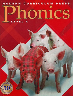 Phonics, Level A - Modern Curriculum Press (Creator)