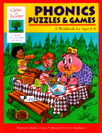 Phonics Puzzles & Games: A Workbook for Ages 4-6 - Cheney, Martha, and Windling, Terri