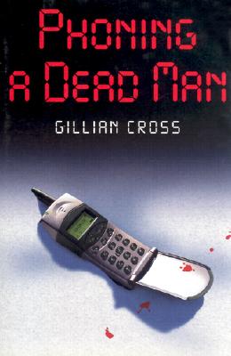Phoning a Dead Man - Cross, Gillian