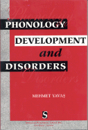 Phonology: Development and Disorders