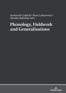 Phonology, Fieldwork and Generalizations