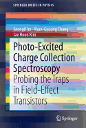 Photo-excited Charge Collection Spectroscopy: Probing the Traps in Field-effect Transistors