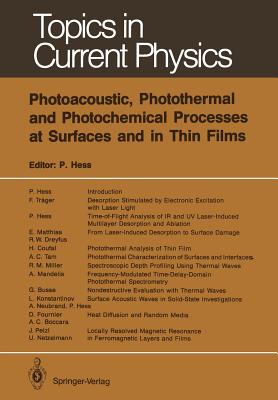 Photoacoustic, Photothermal and Photochemical Processes at Surfaces and in Thin Films - Boccara, A C, and Hess, Peter (Editor), and Busse, G