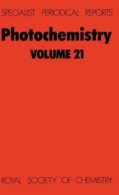 Photochemistry: Volume 21 - Bryce-Smith, D, Prof. (Editor), and Gilbert, A (Editor)