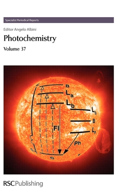 Photochemistry, Volume 37 - Tsuno, Takashi (Contributions by), and Albini, Angelo, Prof. (Editor), and Mizuno, Kazuhiko (Contributions by)
