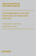 Photodegradation and Light Stabilization of Heterochain Polymers