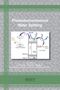 Photoelectrochemical Water Splitting: Materials and Applications
