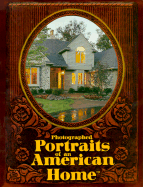 Photographed Portraits of an American Home