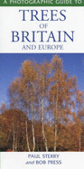 Photographic Guide to Trees of Britian and Europ