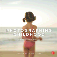 Photographing Childhood: The Image and the Memory