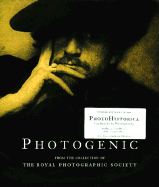 Photohistorica, Landmarks in Photography: Rare Images from the Collection of the Royal Photographic Society - Roberts, Pam, and Royal Photographic Society of Great Brit