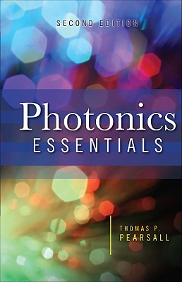 Photonics Essentials - Pearsall, Thomas P