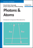 Photons and Atoms: Introduction to Quantum Electrodynamics