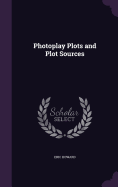 Photoplay Plots and Plot Sources