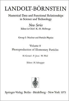 Photoproduction of Elementary Particles / Photoproduktion Von Elementarteilchen - Genzel, H, and Schopper, H (Editor), and Joos, P