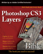 Photoshop Cs3 Layers Bible - Doyle, Matt, and Meek, Simon
